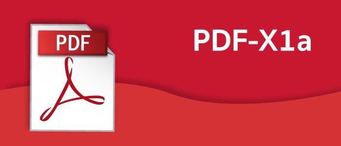 PDF-X1a: The right format for printing